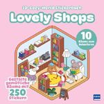 3D-Cozy-World Stickerbuch - Lovely Shops Cover des Buches 3D-Cozy-World Stickerbuch - Lovely Shops (ISBN: 9783741529498)