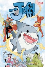 Hier ist Jeff!: Krokodile, Kätzchen und mehr Cover des Buches Hier ist Jeff!: Krokodile, Kätzchen und mehr (ISBN: 9783741646256)