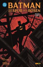 Batman: Auf der Spur des Bösen Cover des Buches Batman: Auf der Spur des Bösen (ISBN: 9783741648793)