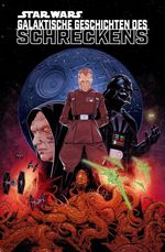 Star Wars Comics: Galaktische Geschichten des Schreckens Cover des Buches Star Wars Comics: Galaktische Geschichten des Schreckens (ISBN: 9783741649370)