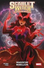 Scarlet Witch: Die Oberste Zauberin Cover des Buches Scarlet Witch: Die Oberste Zauberin (ISBN: 9783741650406)