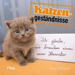 Katzengeständnisse Cover des Buches Katzengeständnisse (ISBN: 9783742305893)