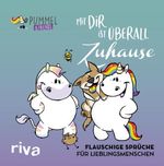 Mit dir ist überall Zuhause Cover des Buches Mit dir ist überall Zuhause (ISBN: 9783742312365)