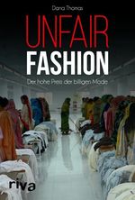 Unfair Fashion Cover des Buches Unfair Fashion (ISBN: 9783742313638)