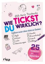 Wie tickst du wirklich? – 25 Psychotests für starke Mädchen Cover des Buches Wie tickst du wirklich? – 25 Psychotests für starke Mädchen (ISBN: 9783742321350)
