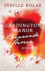 Brennende Herzen Cover des Buches Brennende Herzen (ISBN: 9783743190900)