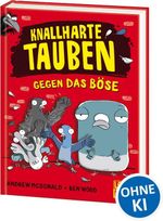 Knallharte Tauben gegen das Böse (Band 1) Cover des Buches Knallharte Tauben gegen das Böse (Band 1) (ISBN: 9783743205819)