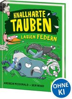 Knallharte Tauben lassen Federn (Band 2) Cover des Buches Knallharte Tauben lassen Federn (Band 2) (ISBN: 9783743206090)