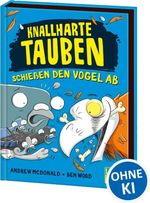 Knallharte Tauben schießen den Vogel ab (Band 3) Cover des Buches Knallharte Tauben schießen den Vogel ab (Band 3) (ISBN: 9783743206106)