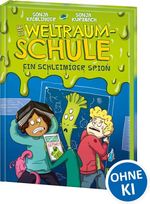 Die Weltraumschule (Band 2) - Ein schleimiger Spion Cover des Buches Die Weltraumschule (Band 2) - Ein schleimiger Spion (ISBN: 9783743206762)