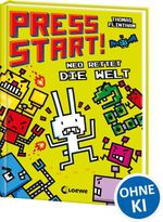 Press Start! (Band 1) - Neo rettet die Welt Cover des Buches Press Start! (Band 1) - Neo rettet die Welt (ISBN: 9783743208087)
