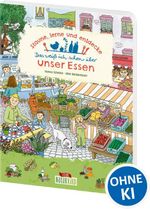 Staune, lerne und entdecke - Das weiß ich schon über unser Essen Cover des Buches Staune, lerne und entdecke - Das weiß ich schon über unser Essen (ISBN: 9783743208643)