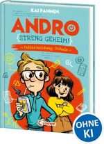 Andro, streng geheim! (Band 1) - Fehlermeldung: Schule Cover des Buches Andro, streng geheim! (Band 1) - Fehlermeldung: Schule (ISBN: 9783743208933)