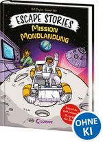 Escape Stories - Mission Mondlandung Cover des Buches Escape Stories - Mission Mondlandung (ISBN: 9783743209138)