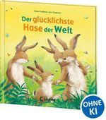 Der glücklichste Hase der Welt Cover des Buches Der glücklichste Hase der Welt (ISBN: 9783743210127)