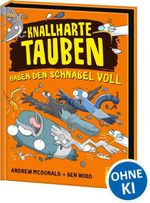 Knallharte Tauben haben den Schnabel voll (Band 4) Cover des Buches Knallharte Tauben haben den Schnabel voll (Band 4) (ISBN: 9783743211148)