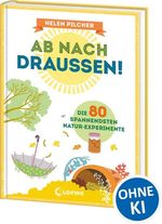 Ab nach draußen! Cover des Buches Ab nach draußen! (ISBN: 9783743211995)
