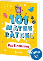 101 Matherätsel - Das Einmaleins Cover des Buches 101 Matherätsel - Das Einmaleins (ISBN: 9783743213227)