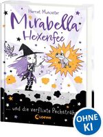 Mirabella Hexenfee und die verflixte Pechsträhne (Band 3) Cover des Buches Mirabella Hexenfee und die verflixte Pechsträhne (Band 3) (ISBN: 9783743213692)