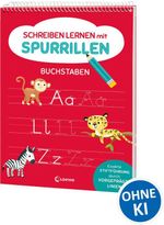 Schreiben lernen mit Spurrillen - Buchstaben Cover des Buches Schreiben lernen mit Spurrillen - Buchstaben (ISBN: 9783743215146)