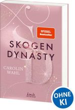 Skogen Dynasty (Crumbling Hearts, Band 1) Cover des Buches Skogen Dynasty (Crumbling Hearts, Band 1) (ISBN: 9783743215719)