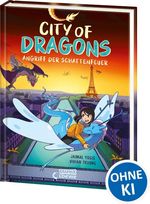 City Of Dragons (Band 2) - Angriff der Schattenfeuer Cover des Buches City Of Dragons (Band 2) - Angriff der Schattenfeuer (ISBN: 9783743217027)