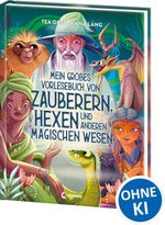 Mein großes Vorlesebuch von Zauberern, Hexen und anderen magischen Wesen Cover des Buches Mein großes Vorlesebuch von Zauberern, Hexen und anderen magischen Wesen (ISBN: 9783743218895)