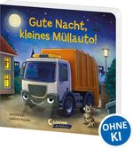 Gute Nacht, kleines Müllauto! Cover des Buches Gute Nacht, kleines Müllauto! (ISBN: 9783743219144)