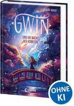 Gwin und die Nacht des Kometen (Band 2) Cover des Buches Gwin und die Nacht des Kometen (Band 2) (ISBN: 9783743219878)