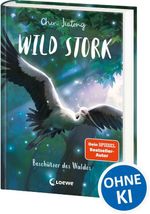 Wild Stork (Band 1) - Beschützer des Waldes Cover des Buches Wild Stork (Band 1) - Beschützer des Waldes (ISBN: 9783743222045)