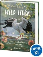 Wild Stork (Band 2) - Das Schicksal des Verräters Cover des Buches Wild Stork (Band 2) - Das Schicksal des Verräters (ISBN: 9783743222052)