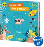 Schau mal, was passiert! Im Meer Cover des Buches Schau mal, was passiert! Im Meer (ISBN: 9783743222366)