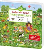Suche und finde! Sound-Wimmelbuch - In der Natur Cover des Buches Suche und finde! Sound-Wimmelbuch - In der Natur (ISBN: 9783743222649)