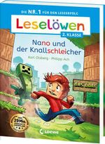 Leselöwen 2. Klasse - Nano und der Knallschleicher Cover des Buches Leselöwen 2. Klasse - Nano und der Knallschleicher (ISBN: 9783743224667)