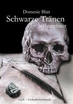 Schwarze Tränen Cover des Buches Schwarze Tränen (ISBN: 9783744802697)
