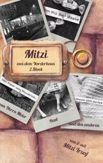 Mitzi aus dem Vorderhaus, 2. Stock Cover des Buches Mitzi aus dem Vorderhaus, 2. Stock (ISBN: 9783744815093)