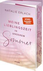 Meine Lieblingszeit in unserem Sommer Cover des Buches Meine Lieblingszeit in unserem Sommer (ISBN: 9783745704365)