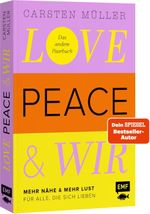 Love, Peace & wir Cover des Buches Love, Peace & wir (ISBN: 9783745932362)