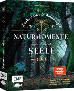 Zaubernuss und Waldmagie – Naturmomente für deine Seele Cover des Buches Zaubernuss und Waldmagie – Naturmomente für deine Seele (ISBN: 9783745933185)