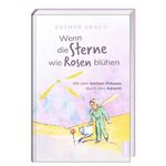 Wenn die Sterne wie Rosen blühen Cover des Buches Wenn die Sterne wie Rosen blühen (ISBN: 9783746255842)