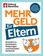 Mehr Geld für Eltern Cover des Buches Mehr Geld für Eltern (ISBN: 9783747109786)