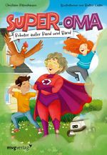 Super-Oma - Roboter außer Rand und Band Cover des Buches Super-Oma - Roboter außer Rand und Band (ISBN: 9783747403211)