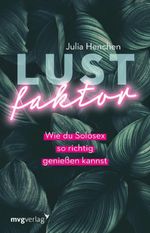 Lustfaktor Cover des Buches Lustfaktor (ISBN: 9783747404256)