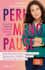 Perimenopause – zu alt für Pubertät, zu jung für Wechseljahre Cover des Buches Perimenopause – zu alt für Pubertät, zu jung für Wechseljahre (ISBN: 9783747407752)