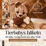 Tierbabys häkeln Cover des Buches Tierbabys häkeln (ISBN: 9783747507667)