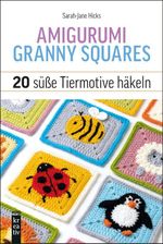Amigurumi Granny Squares Cover des Buches Amigurumi Granny Squares (ISBN: 9783747508626)