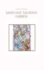 Sand hat tausend Farben Cover des Buches Sand hat tausend Farben (ISBN: 9783748199441)