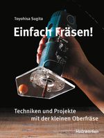 Einfach fräsen! Cover des Buches Einfach fräsen! (ISBN: 9783748608301)