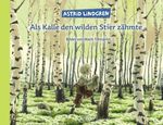 Als Kalle den wilden Stier zähmte Cover des Buches Als Kalle den wilden Stier zähmte (ISBN: 9783751200486)