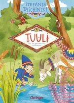 Tuuli, das Wichtelmädchen 1. Tuuli und die geheimnisvolle Flaschenpost Cover des Buches Tuuli, das Wichtelmädchen 1. Tuuli und die geheimnisvolle Flaschenpost (ISBN: 9783751202459)